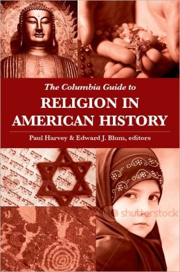 Book Review: The Columbia Guide to Religion in American History