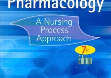 Book Review: Pharmacology – A Nursing Process Approach, with Study Guide, 7th edition