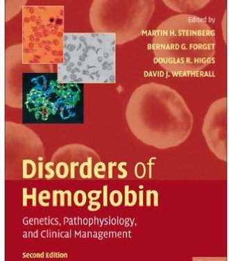 Book Review: Disorders of Hemoglobin – Genetics, Pathophysiology, and Clinical Management, 2nd edition