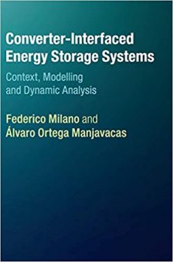 Book Review: Converter-Interfaced Energy Storage Systems – Context, Modeling and Dynamic Analysis