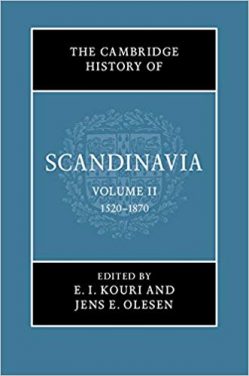 Book Review: Cambridge History of Scandinavia – Volume II – 1520-1870