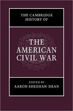 Book Review: The Cambridge History of the American Civil War, 3 volumes